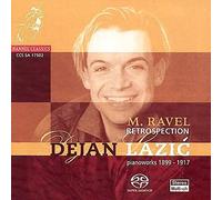 Dejan Lazic - Ravel - Retrospections