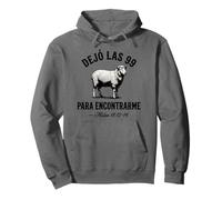 Dejo Las 99 Para Encontrarme Christian Spanish Cristianos Pullover Hoodie