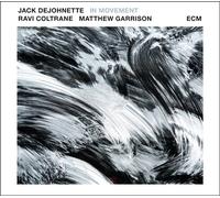 DEJOHNETTE/COLTRANE/GARRISON - IN MOVEMENT CD NEW