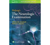 DeJong's The Neurologic Examination: (8th edition)