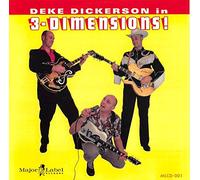 Deke Dickerson - In 3-Dimensions