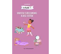 Dekota's Becoming A Big Sister