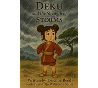 Deku and the Strength of Storms: A Mindful Children’s Story About Resilience, Courage, and Finding Beauty in Life’s Storms: 2 (The Wabi-Sabi Series)
