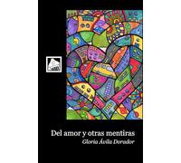 Del amor y otras mentiras