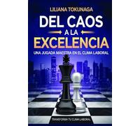 DEL CAOS A LA EXCELENCIA: UNA JUGADA MAESTRA EN EL CLIMA LABORAL