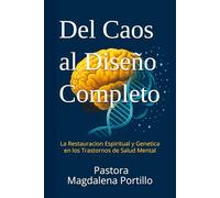 Del Caos al Diseño Completo (Salud Mental)