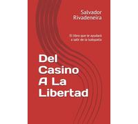 Del Casino A La Libertad