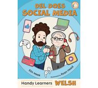 Del Does Social Media | Learn Welsh the fun way with FREE audio | Handy Learners | Dysgu Cymraeg | Paperback