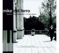 Del Ferro,Mike Feat.Galliano - New Bel Canto Opera Meets Jazz