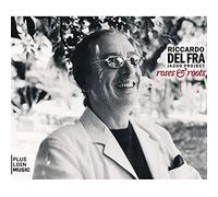 Del Fra, Riccardo - Roses And Roots