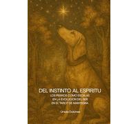 Del instinto al espíritu: Los perros como escalas en la evolución del ser en el Tarot De Mantegna