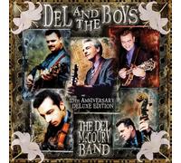 DEL MCCOURY BAND - Del & The Boys - 25th Anniversary (Deluxe Edition)
