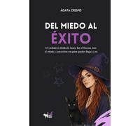Del miedo al éxito