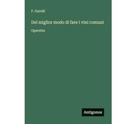 Del miglior modo di fare i vini comuni: Operetta
