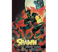 Del Mundo, Mike - Spawn Unwanted Violence