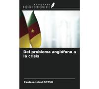 Del problema anglófono a la crisis