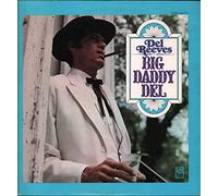 Del Reeves - Big Daddy Del [Vinyl LP]