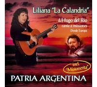 Del Rio,Hugo & Liliana "la Calandria" - Patria Argentina [German Import]