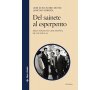 del Sainete Al Esperpento: Relecturas del Cine Espanol de Los Anos 50
