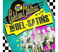 DEL-SATINS - Golden Oldies