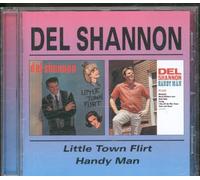 Del Shannon - Little Town Flirt / Handy Man
