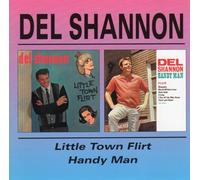 Del Shannon - Little Town Flirt / Handy Man