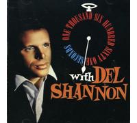 DEL SHANNON - One Thousand Six Hundred Sixty One Seconds
