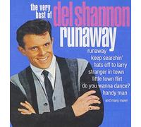 Del Shannon - Runaway - The Very Best Of