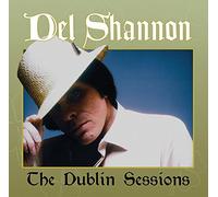 Del Shannon - The Dublin Sessions [VINYL]