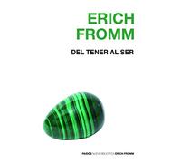 del Tener Al Ser: 1 (Nueva Biblioteca Erich Fromm)