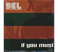 Del the Funky Homosap - If You Must [12" VINYL]