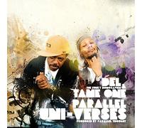Del the Funky Homosapien & Tame One - Parallel Uni-Verses