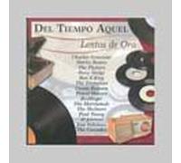 Del Tiempo Aquel - Lentos de Oro