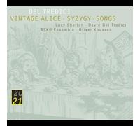 Del Tredici - Syzygy; Vintage alice; Songs