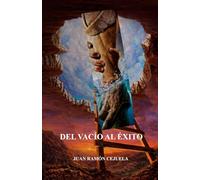 Del Vacío al Éxito