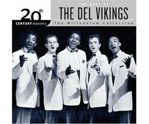 Del-Vikings - Millennium Collection: The Best Of [Us Import]