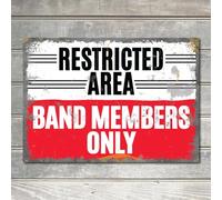 Delafield Restricted Area Band Only Sign Wall Indoor/Outdoor Decor Metal Plaque