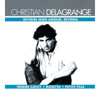 Delagrange, Christian - Reviens Mon Amour, Reviens