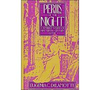 DeLamotte - Perils of the Night A Feminist Study of Nineteenth-Centur - J555z