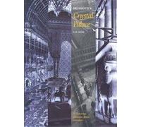 Delamotte's Crystal Palace: A Victorian pleasure dome revealed (English Heritage)