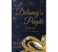 Delaney's People: A Novel In Small Stories