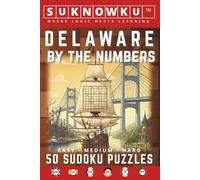 Delaware by the Numbers: 50 Sudoku Puzzles