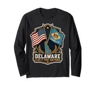 Delaware Flies It First and Proud Long Sleeve T-Shirt