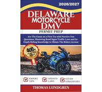 DELAWARE MOTORCYCLE DMV PERMIT PREP: Ace The Exam on a First Try with 400+ Practice Test Questions, Mastering Road Signs/Traffic Laws and In-Depth ... The Riders License (RIDESmart Test Series)