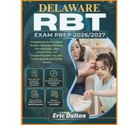 DELAWARE RBT EXAM PREP 2026/2027: Comprehensive Review of Mental Disorders, Patient Care Techniques, Crisis Intervention, Safety Protocols, Ethics, ... Practice Questions with Detailed Answers