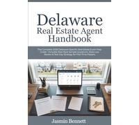 Delaware Real Estate Agent Handbook: The Complete 2026 Delaware-Specific Real Estate Exam Prep Guide