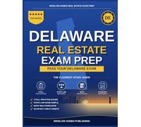 Delaware Real Estate Exam Prep: The Simple Step-by-Step Study Guide to Pass Your Delaware Salesperson License Exam on the First Try (Winslow Homes Real Estate Exam Prep)