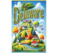Delaware Travel Journal