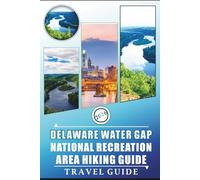 DELAWARE WATER GAP NATIONAL RECREATION AREA HIKING GUIDE 2026