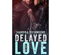 Delayed Love: 1 (A Hell Hound MC Series)